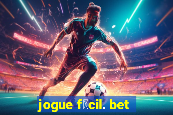 jogue f谩cil. bet