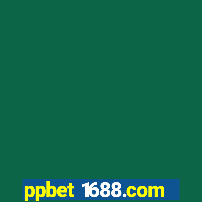 ppbet 1688.com