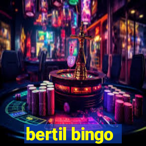 bertil bingo