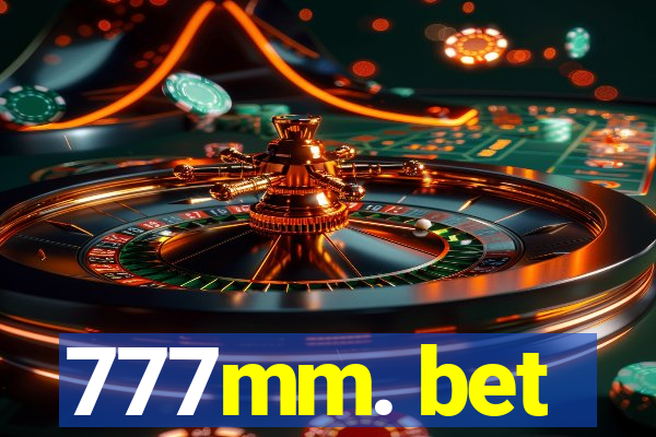 777mm. bet