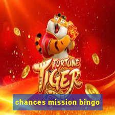 chances mission bingo