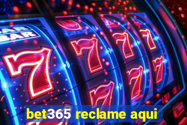 bet365 reclame aqui