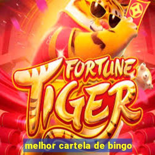 melhor cartela de bingo