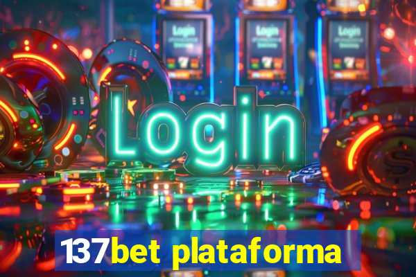 137bet plataforma