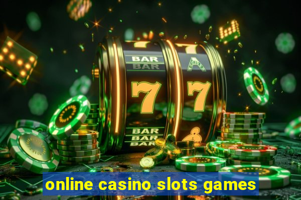 online casino slots games