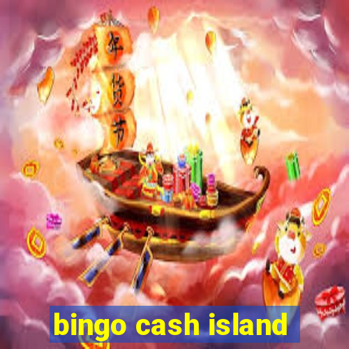 bingo cash island