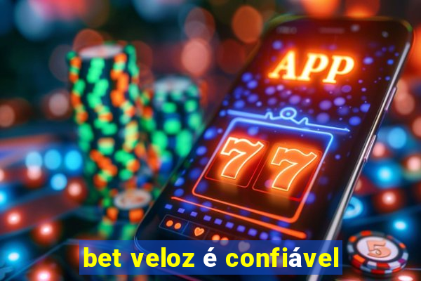 bet veloz é confiável