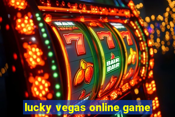 lucky vegas online game