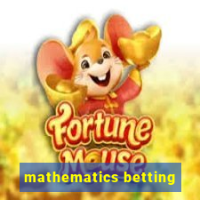 mathematics betting