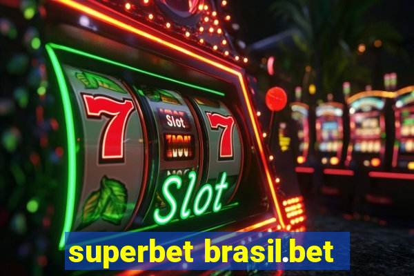 superbet brasil.bet