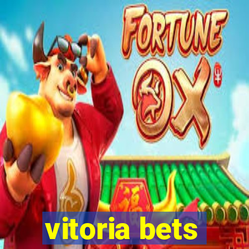 vitoria bets