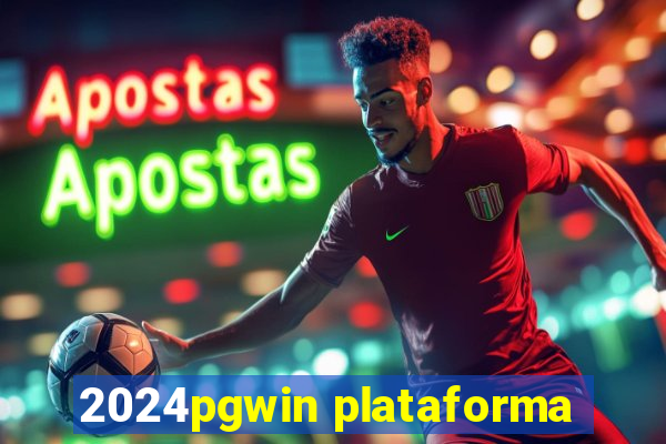 2024pgwin plataforma