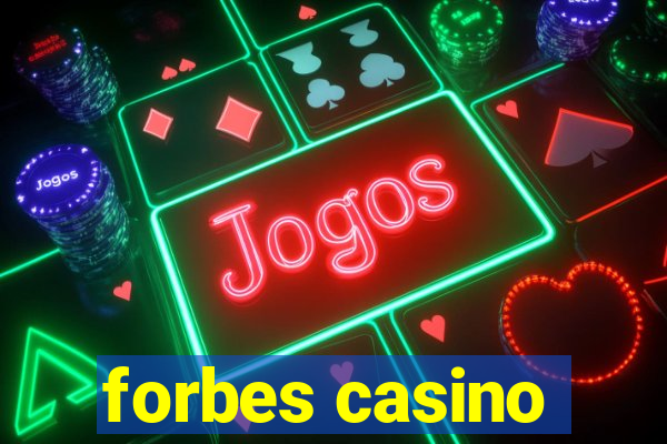 forbes casino