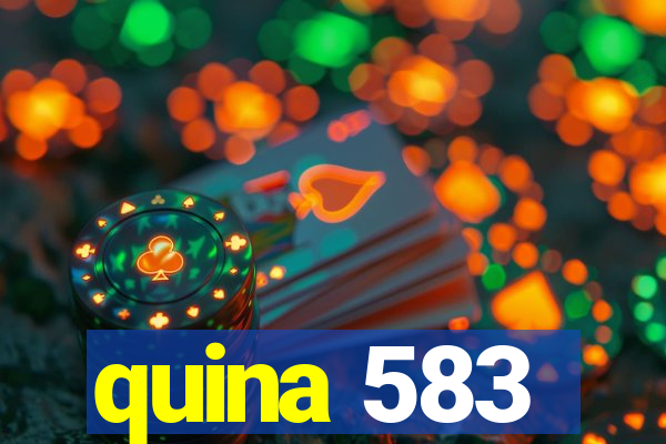 quina 583