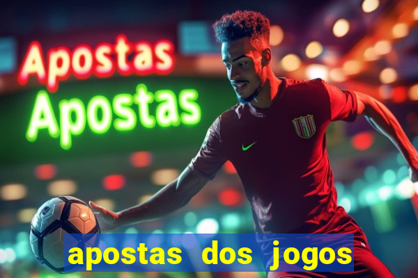 apostas dos jogos de hoje