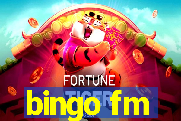 bingo fm