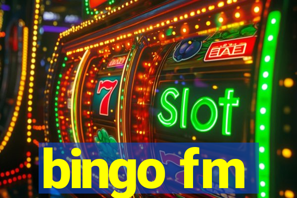 bingo fm