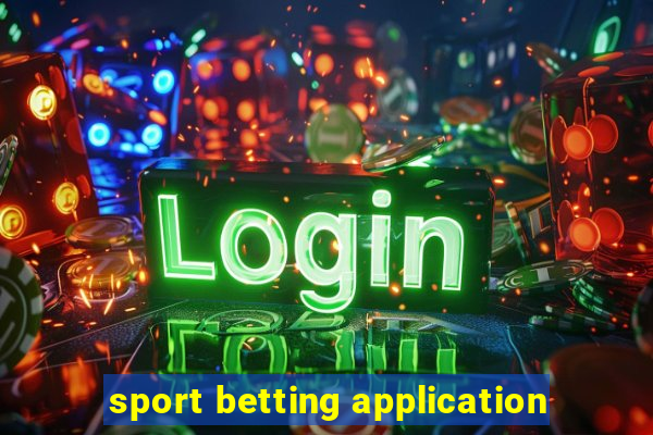 sport betting application