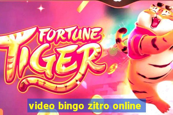 video bingo zitro online