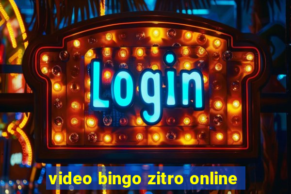 video bingo zitro online