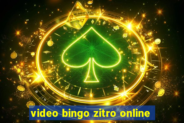 video bingo zitro online