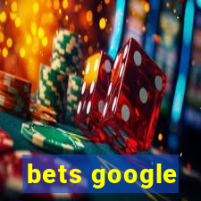 bets google