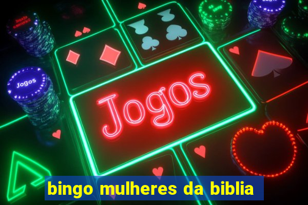 bingo mulheres da biblia