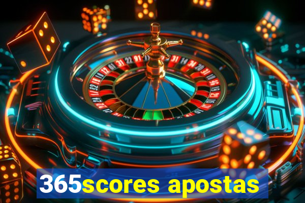 365scores apostas