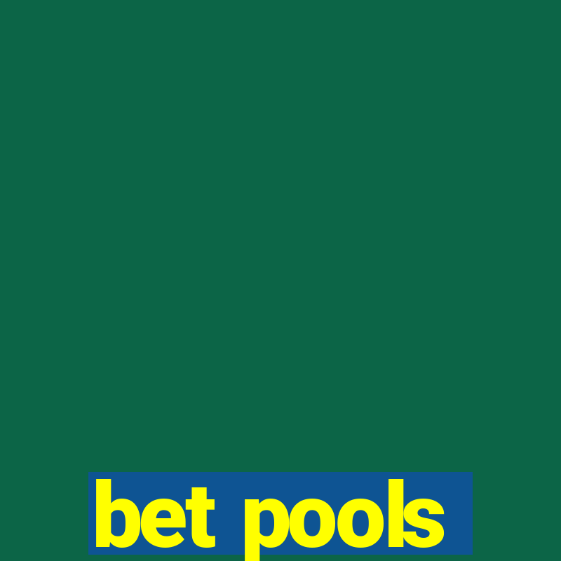 bet pools