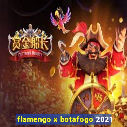 flamengo x botafogo 2021