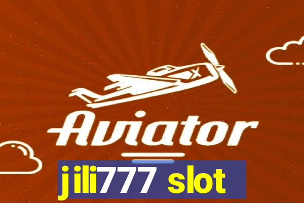 jili777 slot