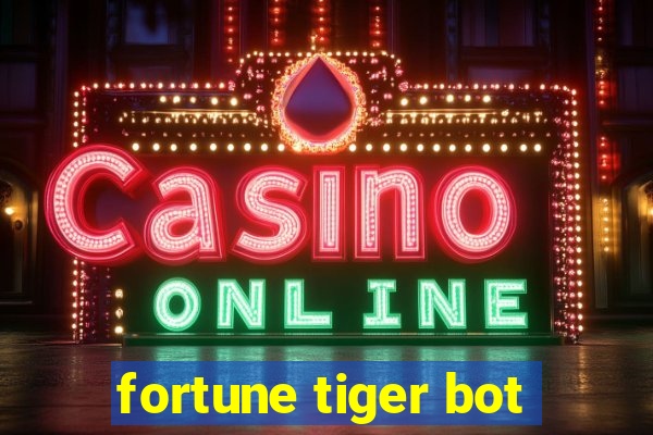 fortune tiger bot