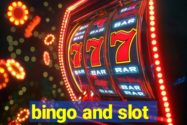 bingo and slot