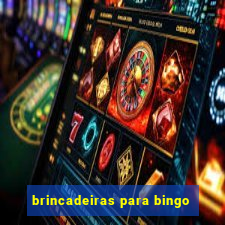 brincadeiras para bingo