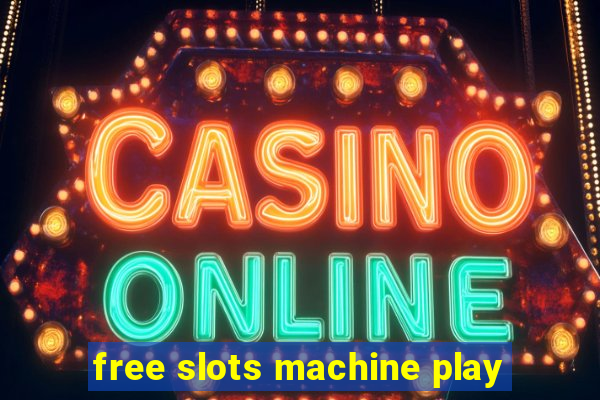 free slots machine play