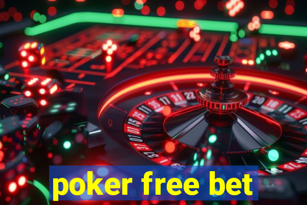 poker free bet