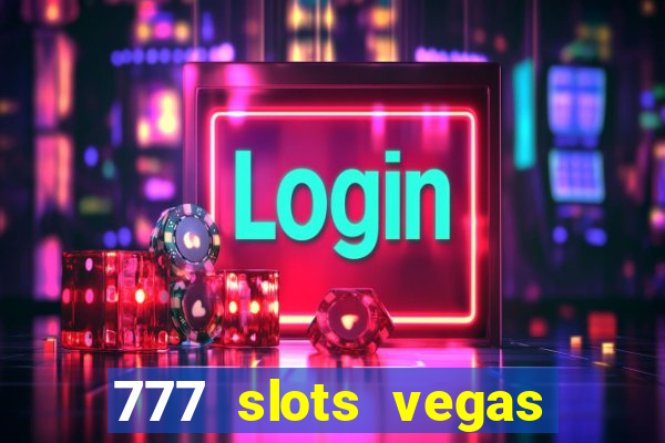 777 slots vegas casino slot download