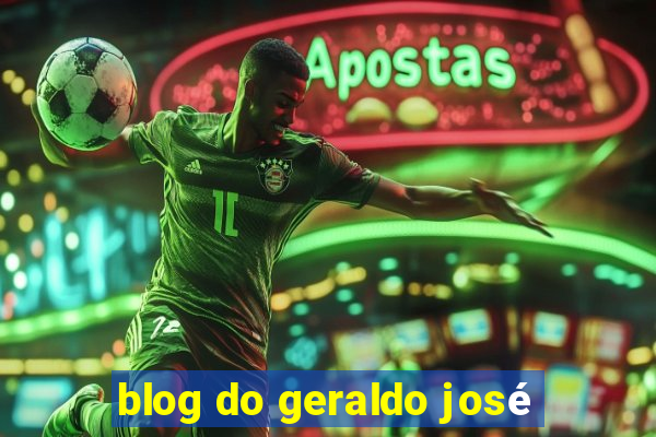 blog do geraldo josé