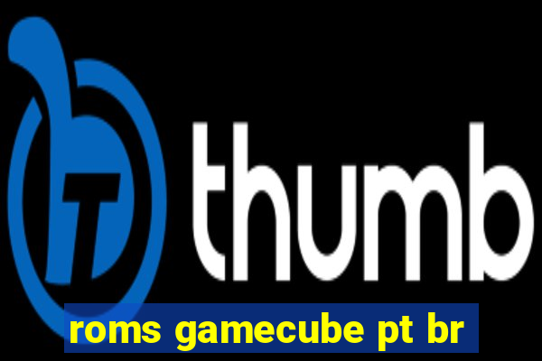 roms gamecube pt br