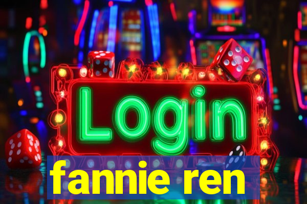 fannie ren