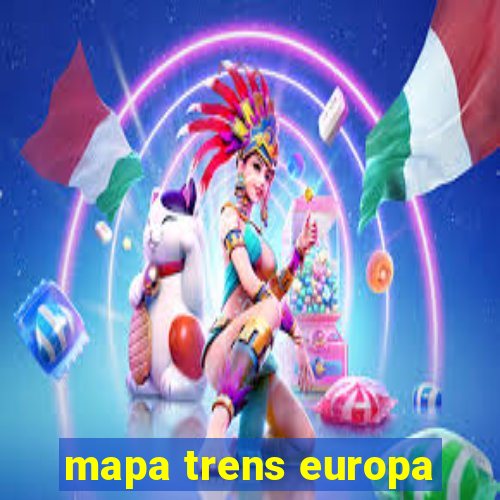 mapa trens europa