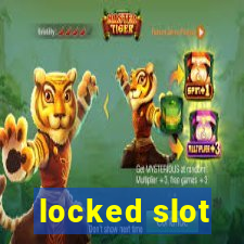 locked slot