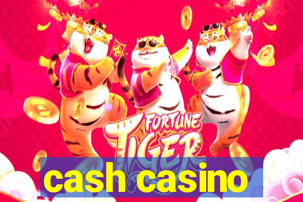 cash casino