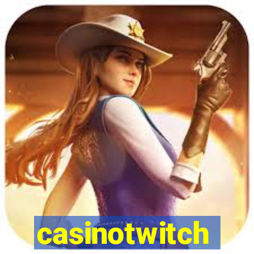 casinotwitch