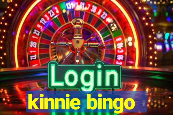 kinnie bingo