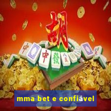 mma bet e confiável