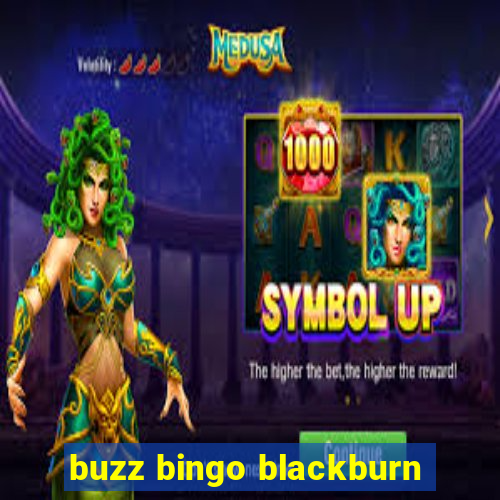 buzz bingo blackburn