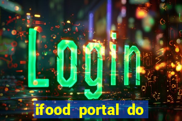 ifood portal do parceiro login