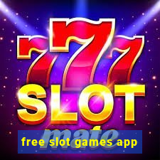 free slot games app