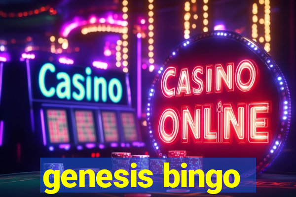 genesis bingo